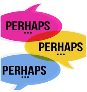 7种用英文表达不确定的方法