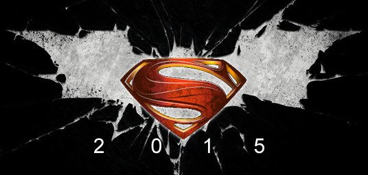 华纳宣布打造超人VS蝙蝠侠电影 2015年上映
