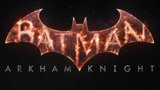 《蝙蝠侠：阿卡姆骑士》官方宣传视频