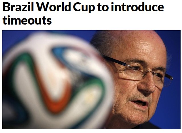 变革！巴西世界杯将引入暂停制度 历史头一遭