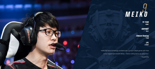 meiko 战队:edg 位置:辅助 赛区:lpllpl最耀眼的新星,在出道以来,一直